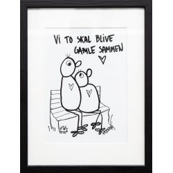 Vi to skal blive gamle sammen 