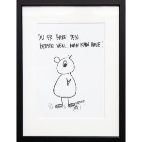 Du er bare den bedste ven...man kan have