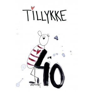 TILLYKKE 40 �R