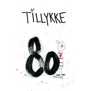 NYHED TILLYKKE 80 �R